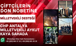 Aykut Kaya da çiftçilerle don nöbetine katıldı