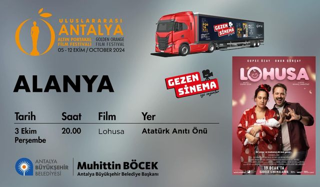 Altın Portakal Sinema Tırı ''Lohusa'' Filmi İle Bu Akşam Alanya'da!