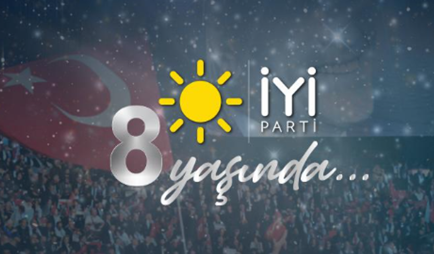 İYİ Parti Alanya Teşkilatı'ndan 8. Yıl Mesajı